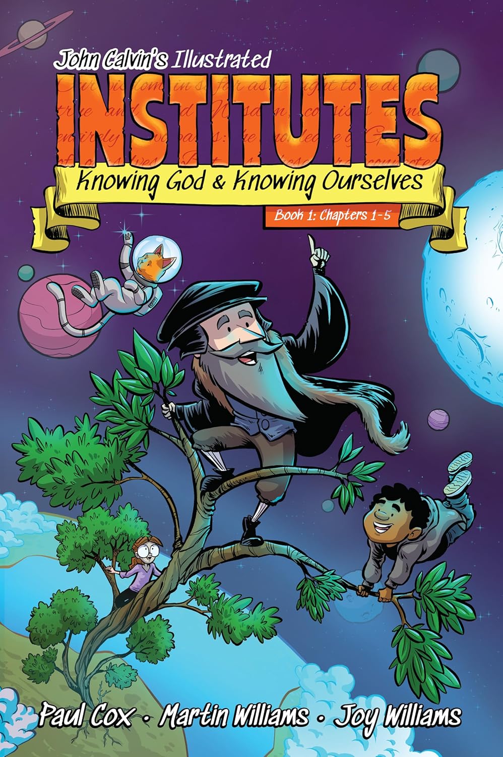 John Calvin's Illustrated Institutes: SIGNED BY THE ARTIST!