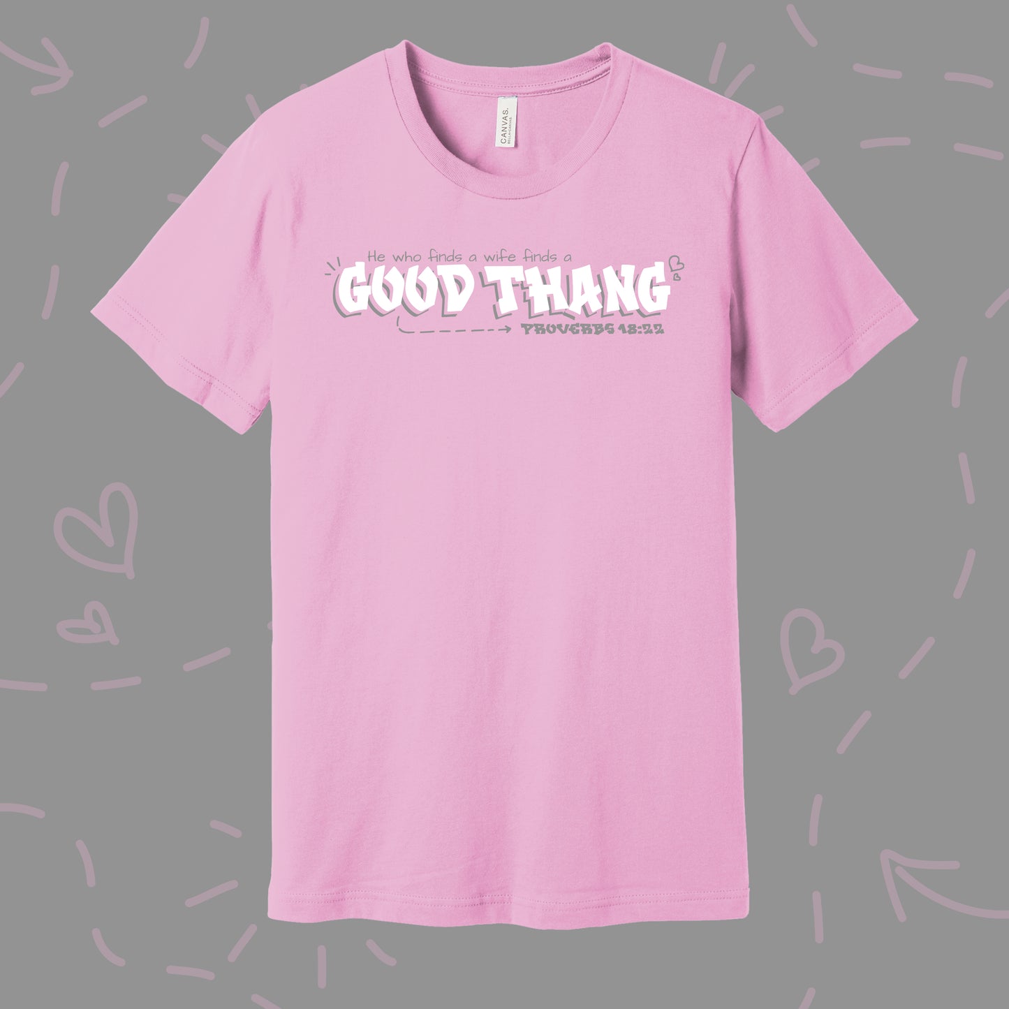 T-Shirt: Good Thang