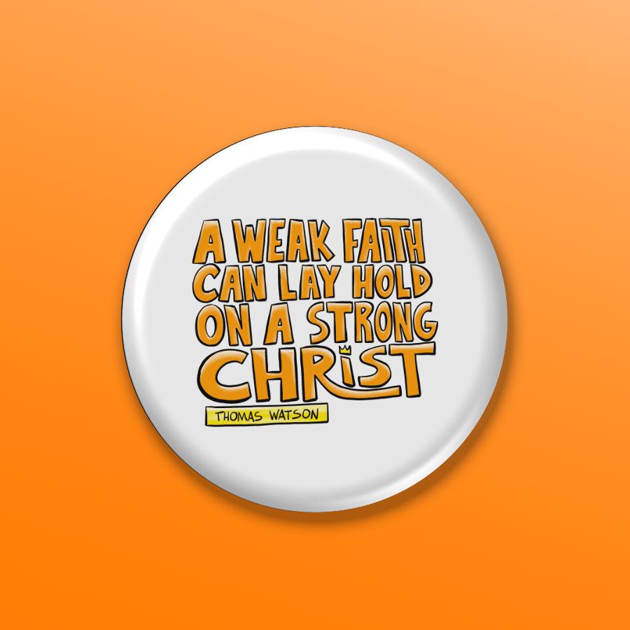 BUTTON or MAGNET: Strong Christ