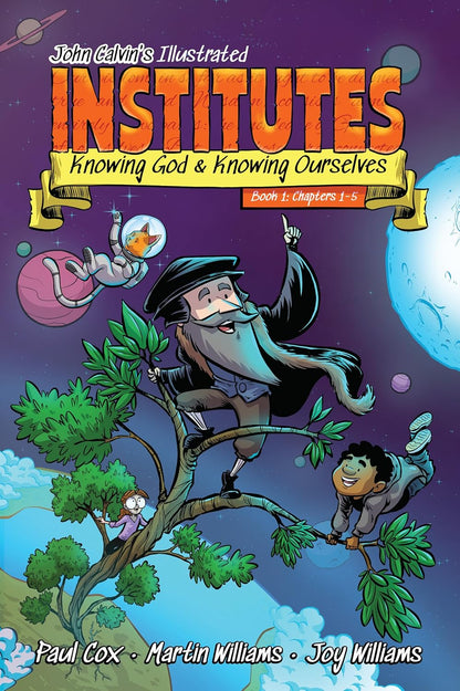 John Calvin's Illustrated Institutes Book 1 cover