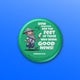 BUTTON or MAGNET:  Good News Calvin