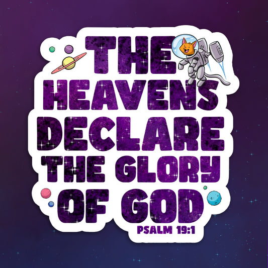 STICKER: The Heavens Declare The Glory of God