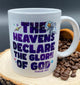 MUG: The Heavens Declare the Glory of God