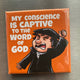 SQUARE MAGNET: Luther's Captive Conscience