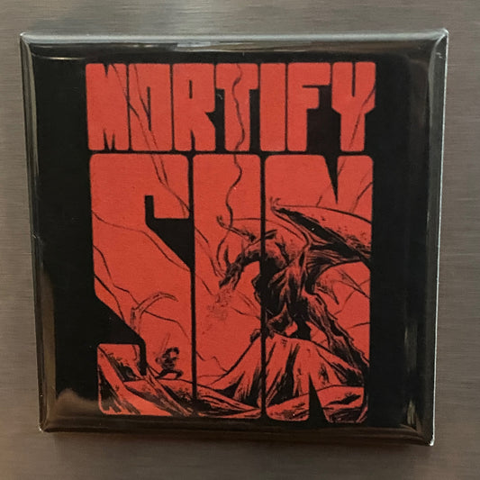 SQUARE MAGNET: Mortify Sin (Dragon)