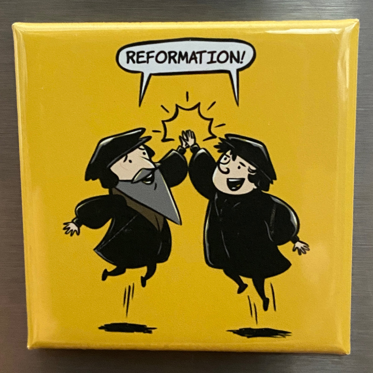 SQUARE MAGNET: Reformation High Five