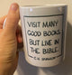 DISCOUNTED Mug: Live in the Bible (11oz)
