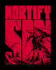 PRINT: Slay Dragons and Mortify Sin