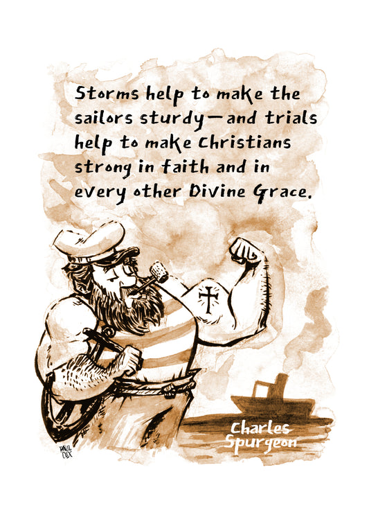 PRINT: Spurgeon Sailor - Storms Make Sailors Sturdy