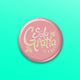 BUTTON or MAGNET:  Sola Gratia