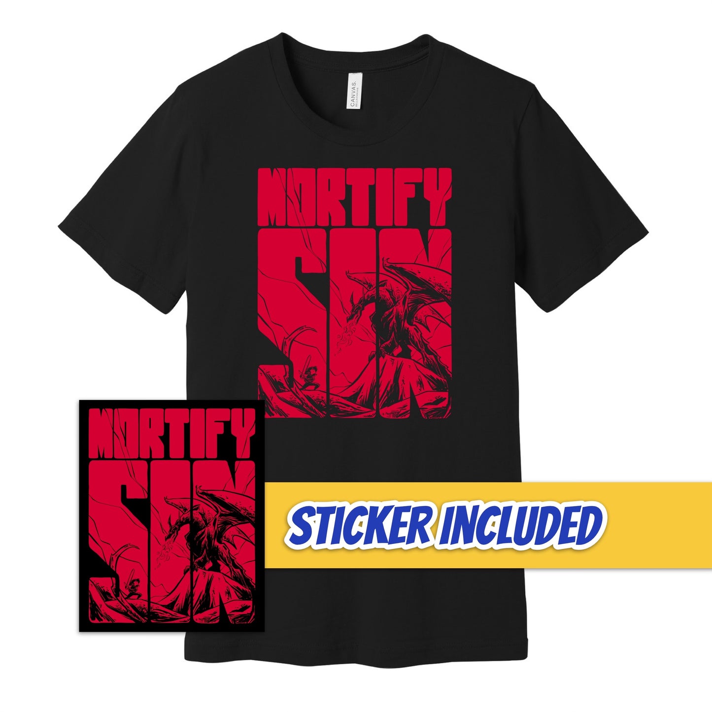 BUNDLE: Slay Dragons and Mortify Sin T-Shirt + Sticker