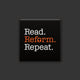 Read. Reform. Repeat. square magnet