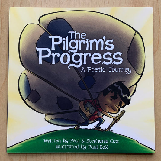 The Pilgrim's Progress:  A Poetic Journey