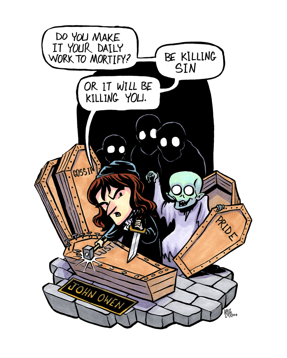 Mortiify PRINT: John Owen - Do You Mortify? – RefToons