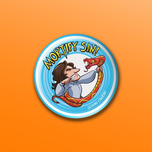 BUTTON: Mortify Sin