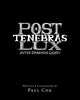 Post Tenebras Lux PDF